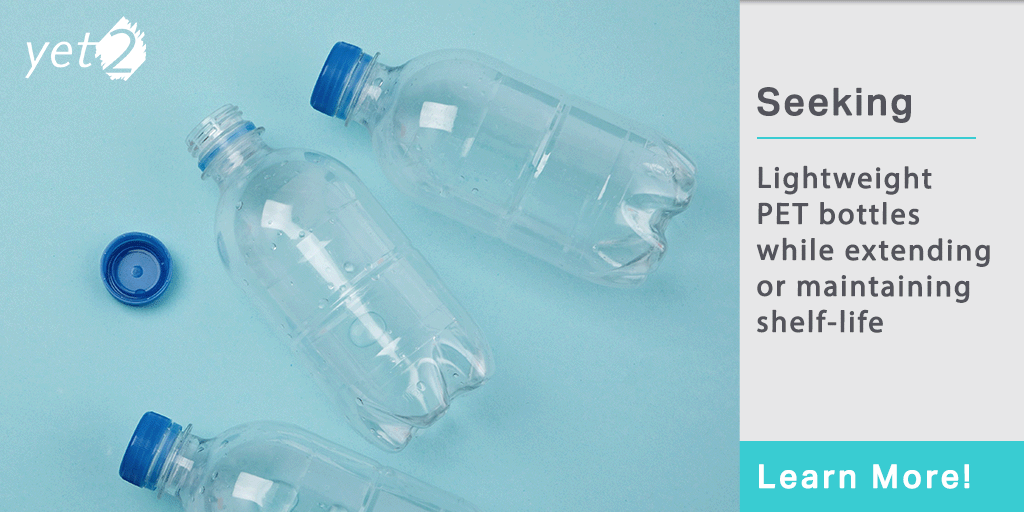 Seeking  Lightweight PET bottles while extending or maintaining shelf-life and thermal stability.