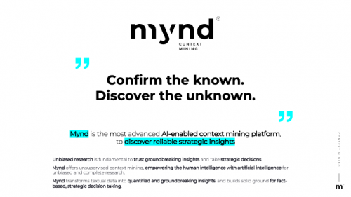 mynd: an advanced AI-enabled context mining platform, enabling you to discover reliable strategic insights.