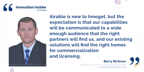 Innovation Insider: An interview with Barry McGraw, Founder and Chief Laboratory Officer at Airable Research Lab