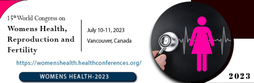 15th World Congress on Womens Health, Reproduction and Fertility