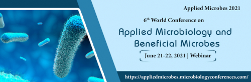 6th World Conference on  Applied Microbiology and Beneficial Microbes