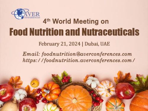 3rd World Hybrid Meeting on Food Nutrition and Nutraceuticals